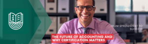 Promotional Image for a blog article titled 'The Future of Accounting in Australia: Why Certification Matters' featuring a modern tech design in green and orange.